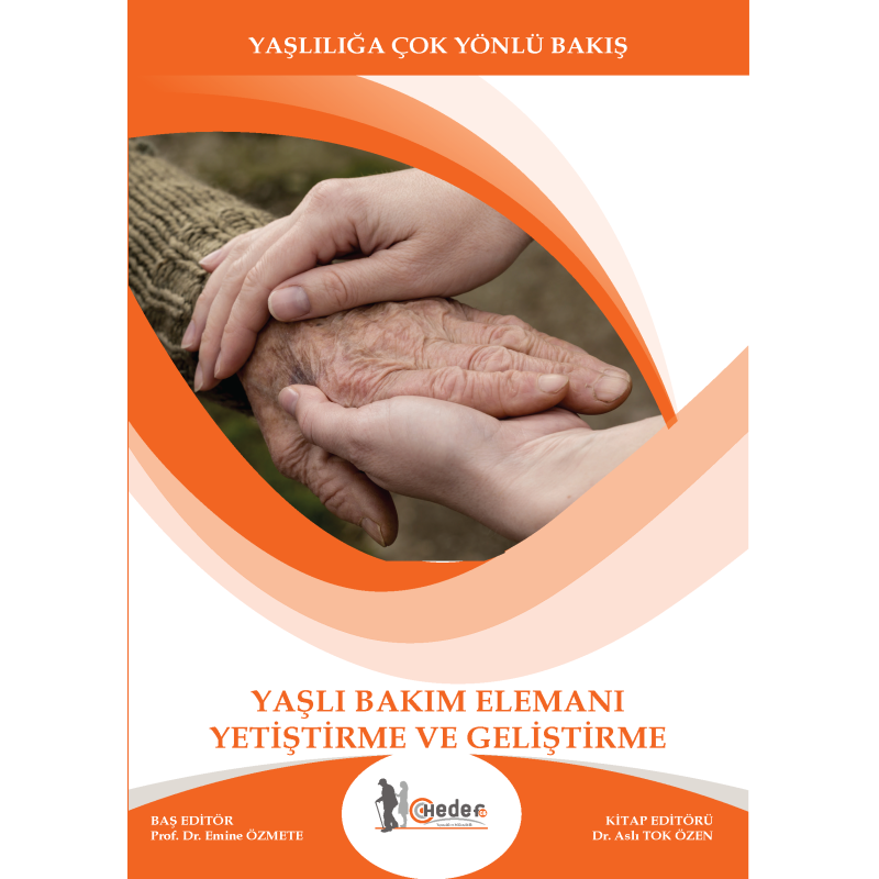 YAŞLI BAKIM ELEMANI YETİŞTİRME VE GELİŞTİRME