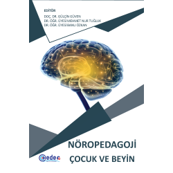 NÖROPEDAGOJİ ÇOCUK VE BEYİN