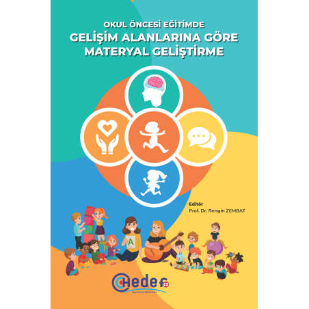 OKUL ÖNCESİ EĞİTİMDE GELİŞİM ALANLARINA GÖRE MATERYAL GELİŞTİRME